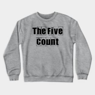 The Five Count - Vintage Black Logo Crewneck Sweatshirt